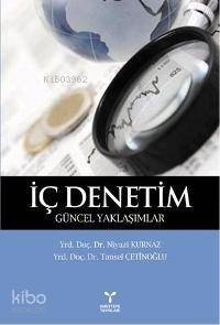 İç Denetim; Güncel Yaklaşımlar - 1