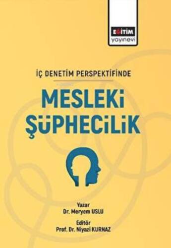 İç Denetim Persfektifinde Mesleki Şüphecilik - 1