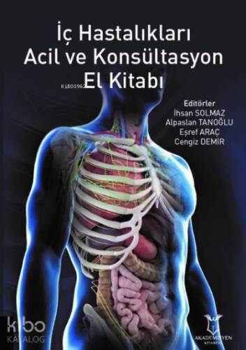 İç Hastalıkları Acil ve Konsültasyon El Kitabı - 1