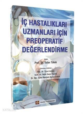 İç Hastalıkları Uzmanları İçin Preoperatif Değerlendirme - 1