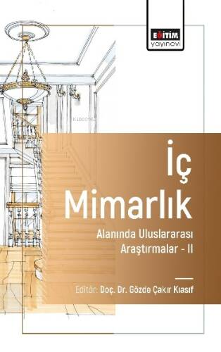 İç Mimarlık Alanında Uluslararası Araştırmalar - II - 1