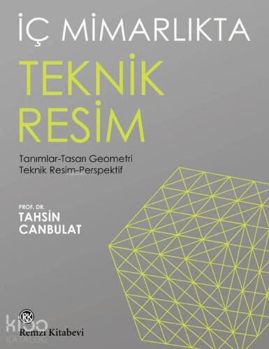 İç Mimarlıkta Teknik Resim; Tanımlar-Tasarı Geometri Teknik Resim-Perspektif - 1