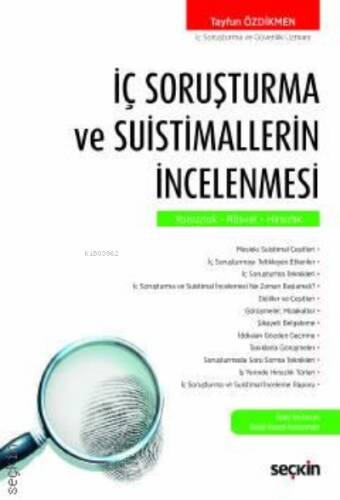 İç Soruşturma ve Suistimallerin İncelenmesi;Yolsuzluk – Rüşvet – Hırsızlık - 1