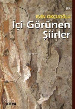 İçi Görünen Şiirler - 1