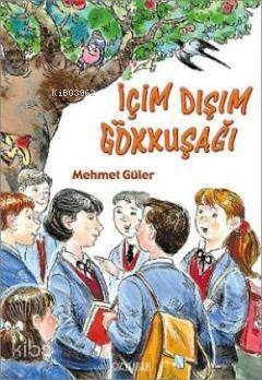 İçim Dışım Gökkuşağı - 1