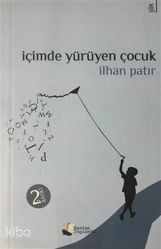 İçimde Yürüyen Çocuk - 1