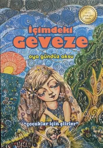 İçimdeki Geveze;Çocuklar İçin Şiirler - 1