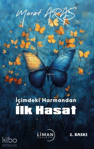 İçimdeki Harmandan İlk Hasat - 1