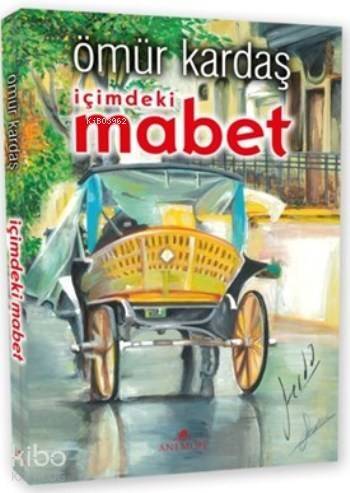 İçimdeki Mabet - 1