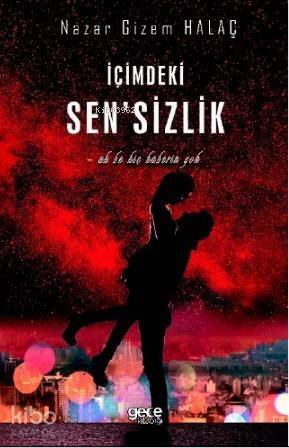 İçimdeki Sen' sizlik - 1