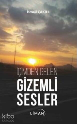 İçimden Gelen Gizemli Sesler - 1