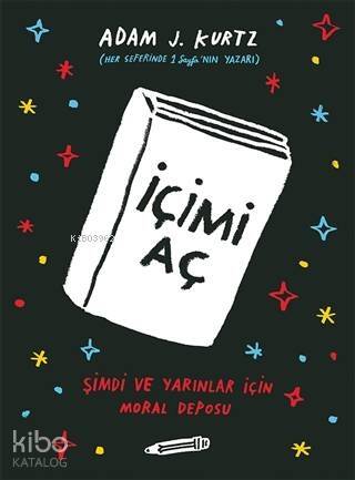 İçimi Aç Şimdi ve Yarınlar İçin Moral Deposu - 1