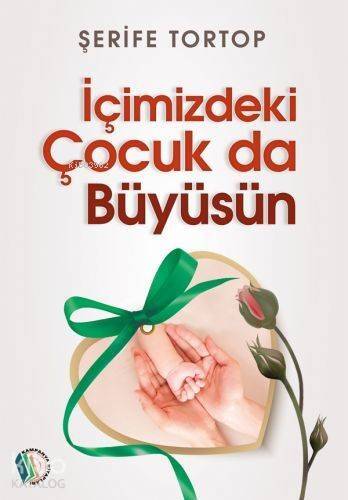 İçimizdeki Çocuk Büyüsün - 1