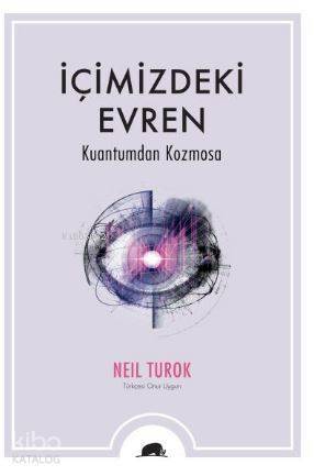 İçimizdeki Evren; Kuantumdan Kozmosa - 1