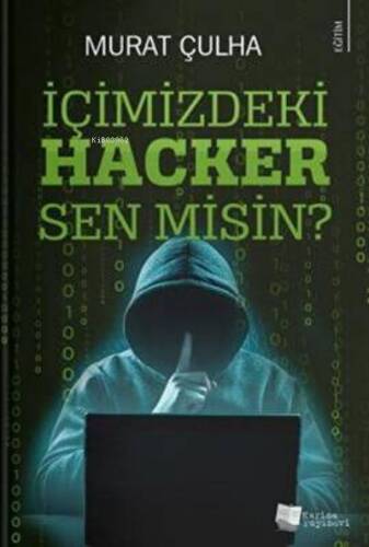 İçimizdeki Hacker Sen misin? - 1