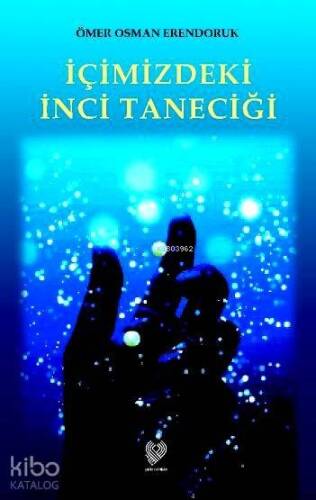 İçimizdeki İnci Taneciği - 1