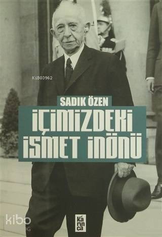 İçimizdeki İsmet İnönü - 1