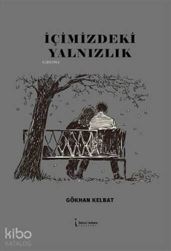 İçimizdeki Yalnızlık - 1