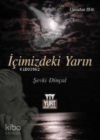 İçimizdeki Yarın - 1