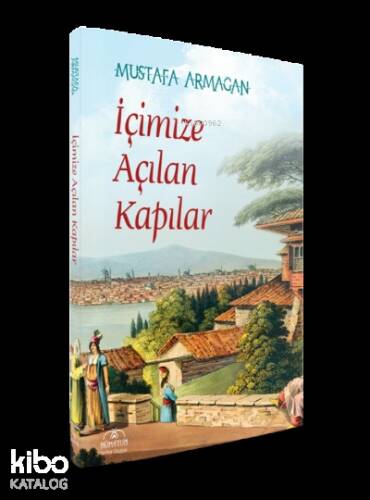 İçimize Açılan Kapılar - 1