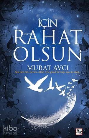 İçin Rahat Olsun - 1