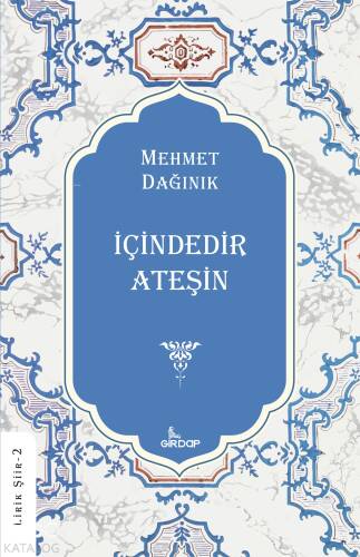 İçindedir Ateşin - 1