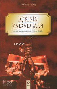 İçkinin Zararları - 1