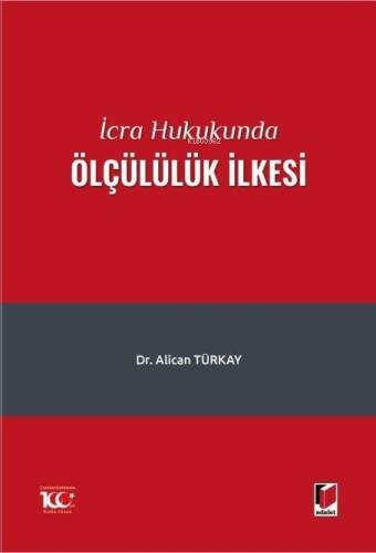 İcra Hukukunda Ölçülülük İlkesi - 1