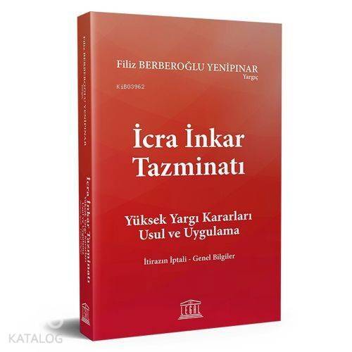 İcra İnkar Tazminatı Yüksek Yargı Kararları Usül ve Uygulama - 1