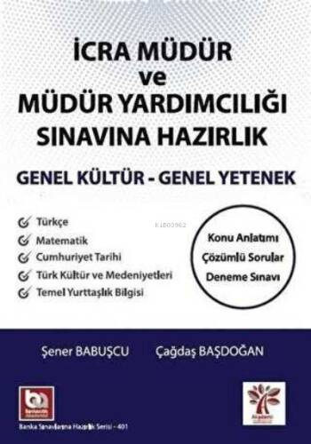 İcra Müdür ve Müdür Yardımcılığı Sınavına Hazırlık Genel Kültür Genel Yetenek - 1