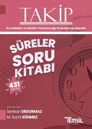 İcra Müdür Ve Müdür Yardımcılığı Sınavlarına Hazırlık Takip Süreler Soru Kitabı - 1