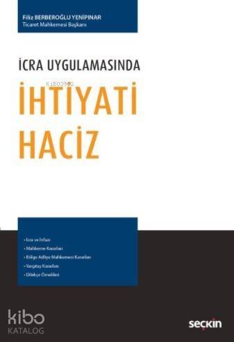 İcra Uygulamasında İhtiyatı Haciz - 1