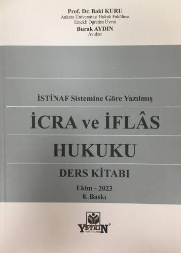 İcra ve İflas Hukuku Ders Kitabı (İstinaf Sistemine Göre Yazılmış) - 1