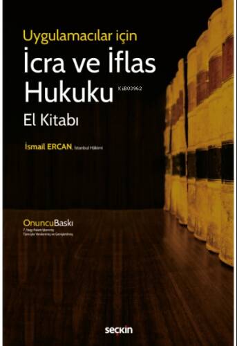 İcra ve İflas Hukuku El Kitabı - 1