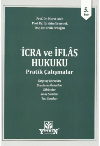 İcra ve İflas Hukuku Pratik Çalışmalar - 1