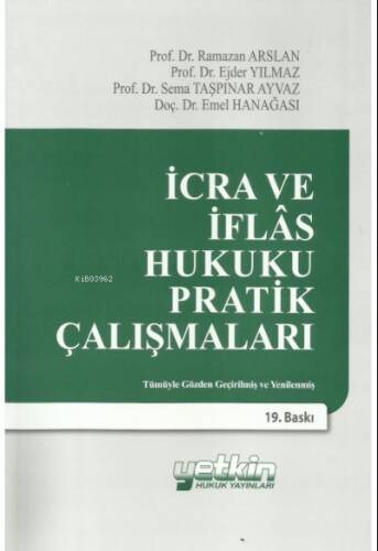 İcra ve İflas Hukuku Pratik Çalışmaları - 1