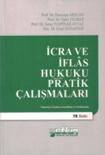 İcra ve İflas Hukuku Pratik Çalışmaları - 1