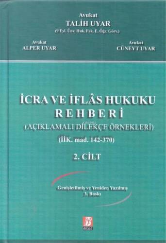 İcra ve İflas Hukuku Rehberi;(Açıklamalı Dilekçe Örnekleri) - (İİK. Md. 142-370) - 1