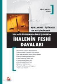 İcra ve İflas Hukukunda İhale İşlemleri ve İhalenin Feshi Davaları - 1