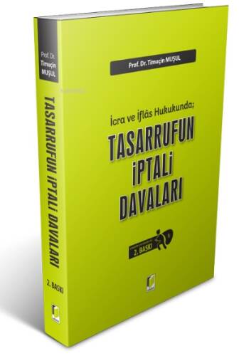 İcra ve İflas Hukukunda Tasarrufun İptali Davaları - 1