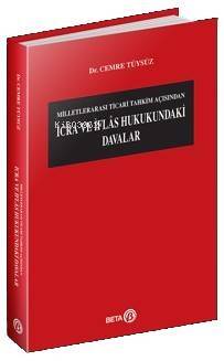 İcra ve İflas Hukukundaki Davalar; Milletlerarası Ticari Tahkim Açısından - 1