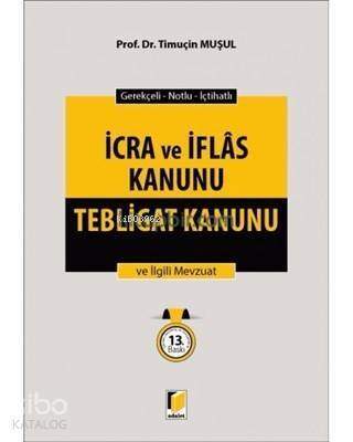 İcra ve İflas Kanunu Tebligat Kanunu ve İlgili Mevzuat - 1