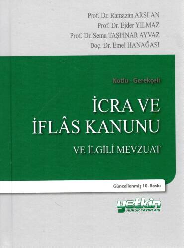 İcra ve İflas Kanunu ve İlgili Mevzuat (Notlu-Gerekçeli) - 1