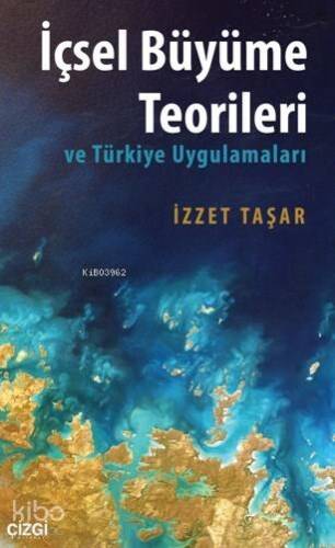 İçsel Büyüme Teorileri Ve Türkiye Uygulamaları - 1