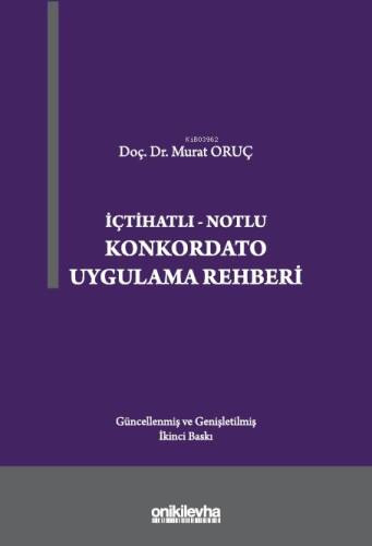 İçtihatlı-Notlu Konkordato Uygulama Rehberi - 1