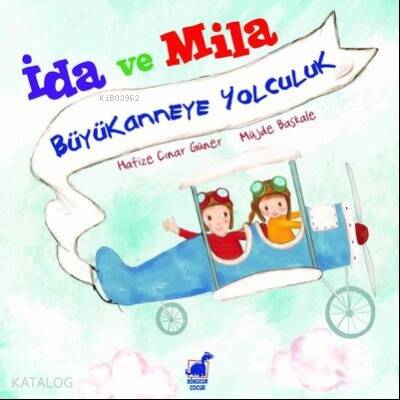 İda ve Mila - Büyükanneye Yolculuk - 1