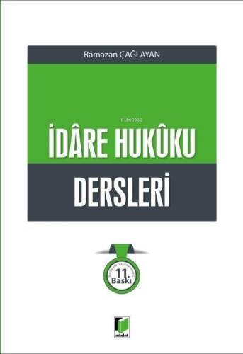 İdare Hukûku Dersleri - 1