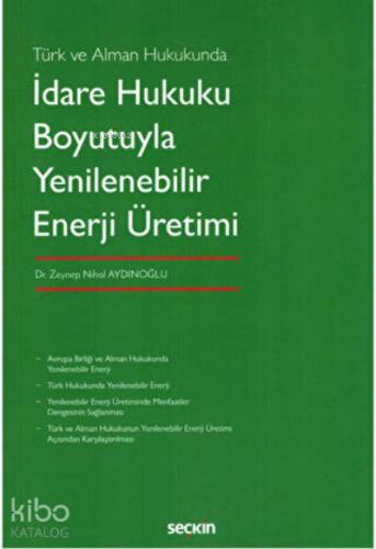 İdare Hukuku Boyutuyla Yenilenebilir Enerji Üretimi - 1