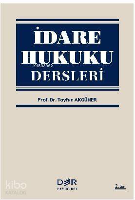 İdare Hukuku Dersleri - 1