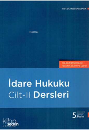 İdare Hukuku Dersleri Cilt-II - 1